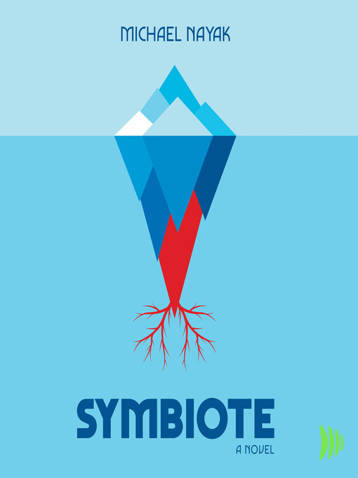 Title details for Symbiote by Michael Nayak - Wait list
